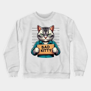 Bad Kitty Illustrated Jail Mugshot Crewneck Sweatshirt